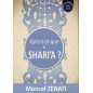 Qu'est ce que la Shari'a ? de Moncef Zenati (Deuxième édition 2016))