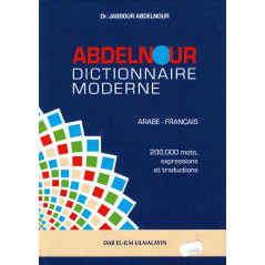 ABDELNOUR, Modern Dictionary (Arabic–French)- Jabbour Abdel-Nour- معجم عبد النور الحديث (عربي - فرنسي)