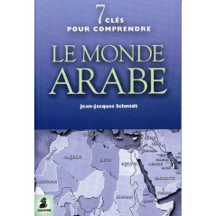 7 keys to understanding the Arab world, by Jean-Jacques Schmidt