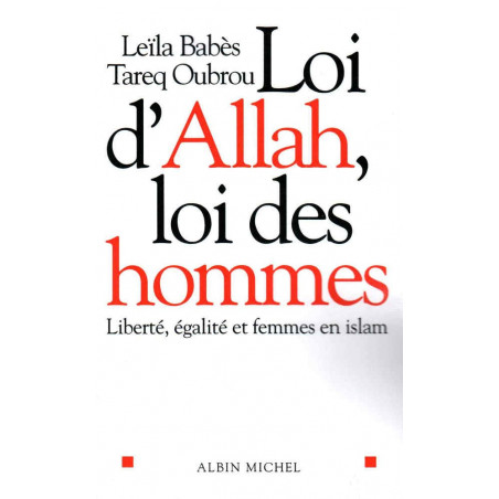 قانون الله ، قانون الرجال: الحرية والمساواة والمرأة في الإسلام ، بقلم ليلى بابيس وطارق أوبرو