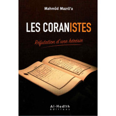 Les Coranistes – Réfutation d’une hérésie, de Mahmûd Mazrû’a