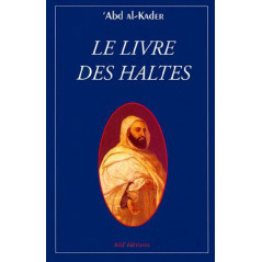 Le Livre Des Haltes, de 'Abd al-Kader (Format de Poche)