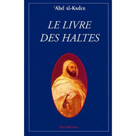 The Book of Halts, by 'Abd al-Kader (Paperback)