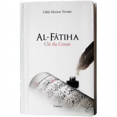 Al-Fâtiha, clé du Coran, de Odile Meriam Tourki