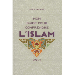 دليلي إلى فهم الإسلام (المجلد الثاني) ، بقلم يوسف كاراجول
