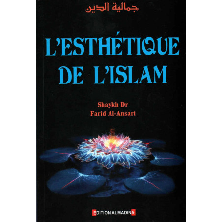 The Aesthetics of Islam, By Shaykh Dr Farid Al-Ansari