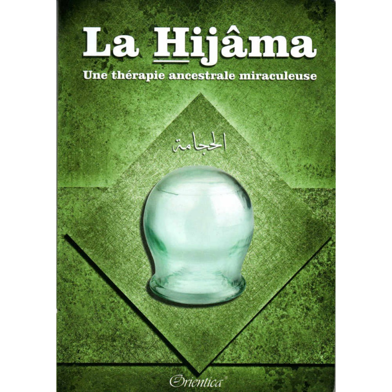 The Hijâma, a miraculous ancestral therapy