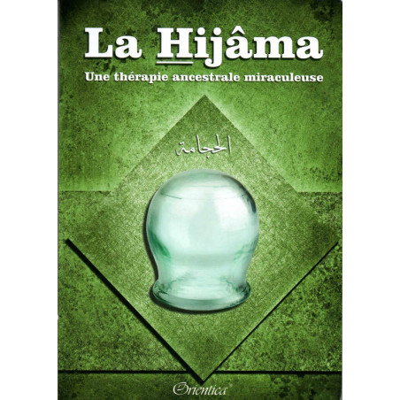 The Hijama, (The bloodletting) technical foundations advice