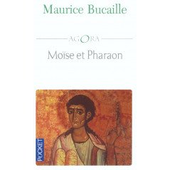 Moses and Pharaoh, by Maurice Bucaille (Pocket Size)