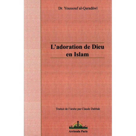 L'adoration de Dieu en Islam sur Librairie Sana
