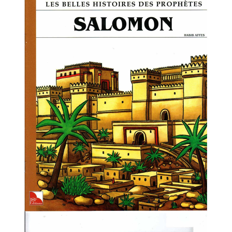 Salomon - Collection Les Belles Histoires des Prophètes
