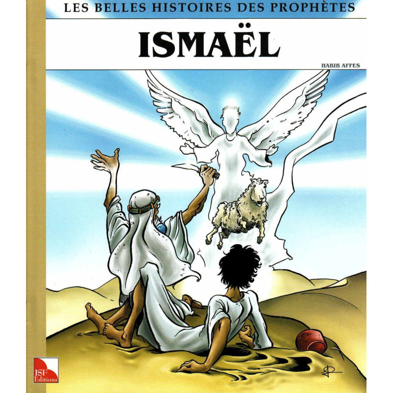 Les belles histoires des prophètes (Ismaël) sur Librairie Sana