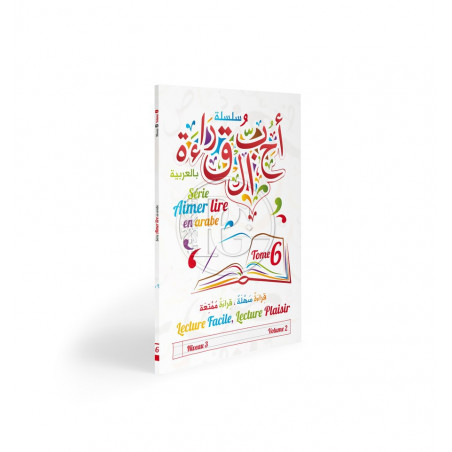 Love to read in Arabic, Tome 6 (Level 3, Volume 2)
