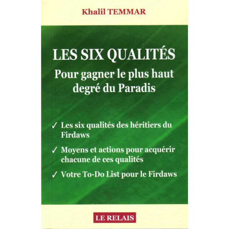 The Six Qualities for Gaining the Highest Degree of Heaven, by Khalil Temmar (Pocket Version)