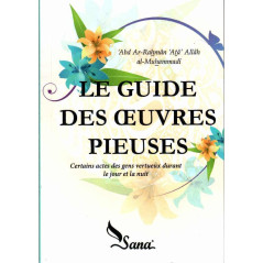 The guide to pious works, by 'Abd Ar-Rahmân 'Atâ Allâh al-Muhammadî (Pocket version)