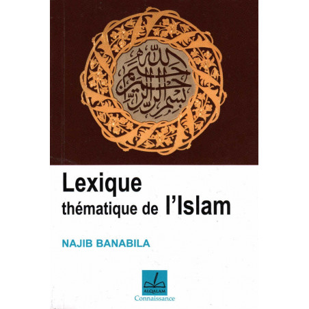 Thematic lexicon of Islam, by Najib Banabila