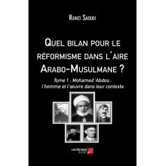 أي تقييم للإصلاحية في المنطقة العربية الإسلامية؟ - المجلد 1 بعد رمزي السعودي