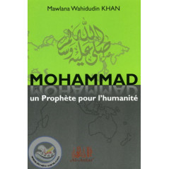 Mohammad Un Prophète pour l'humanité sur Librairie Sana