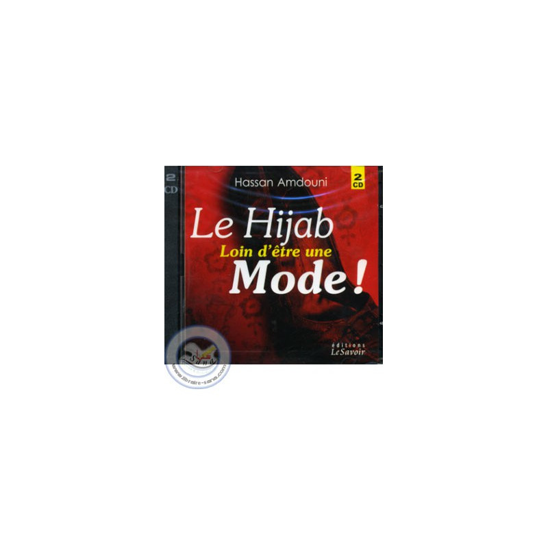 CD Le Hijab, loin d'être une mode!  (2CD)