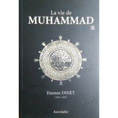 La vie de Muhammad (saws), de Etienne Dinet