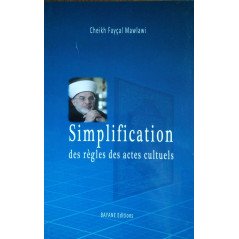 Simplification des règles des actes cultuels, de Cheikh Fayçal Mawlawi (2ème édition)
