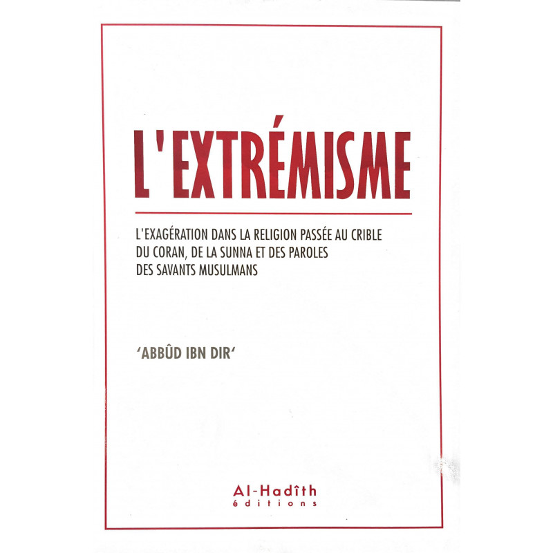 Extremism, by Abbud Ibn Ali Ibn Dir