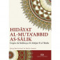 Hidâyat Al-Muta'abbid As-Sâlik (The Guide of the Devotee who walks on the Way): Exegesis of the Mukhtasar Al-Akhdari Fî al-'Ibâd