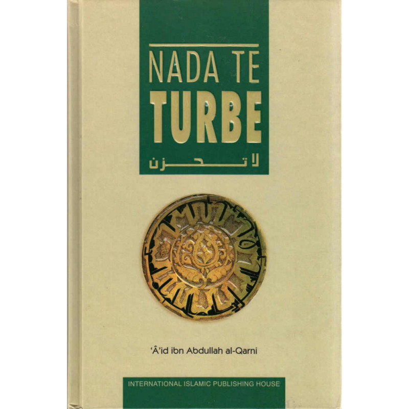 Nada te turbe, by Dr. A'id ibn Abdullah Al-Qarni (Spanish)