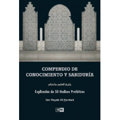 Compendio de Conocimiento y Sabiduría (Explanation of 50 Prophetic Hadices), by Ibn Rayab Al Hanbali (Español)