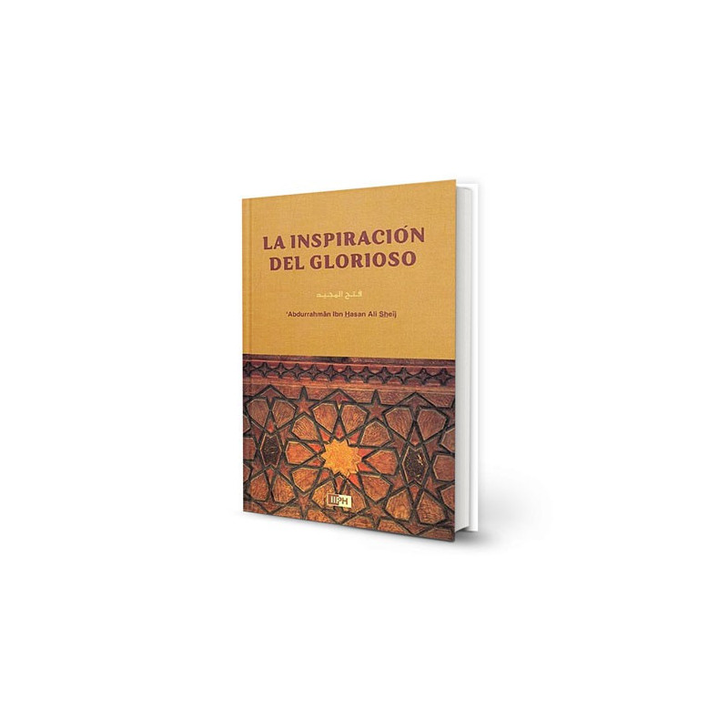 La inspiration del Glorioso, by 'Abdurrahmân Ibn Hasan Ali Sheij (Spanish)