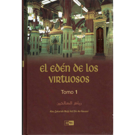 El Edén de los Virtuosos- Tomo 1 (Riŷadh as-Salihîn) لأبي زكريا محي الدين النوي (إسباني)