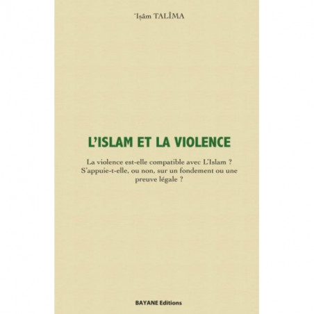 L'islam et la violence, de  'Isâm Talîma