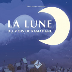 The moon of the month of Ramadan, by Anissa Djedjik-Diouani (From 6 to 9 years old)