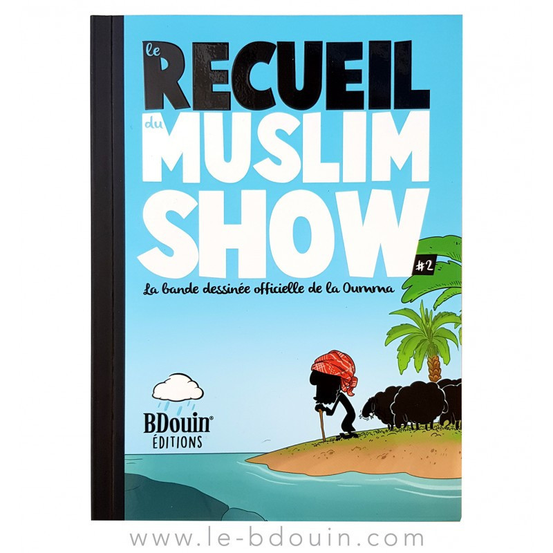 Le Recueil du Muslim Show 2- La bande dessinée officielle de la Oumma