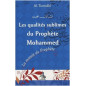Les Qualités sublimes du Prophète Mohammed d'après Al-tirmidhî