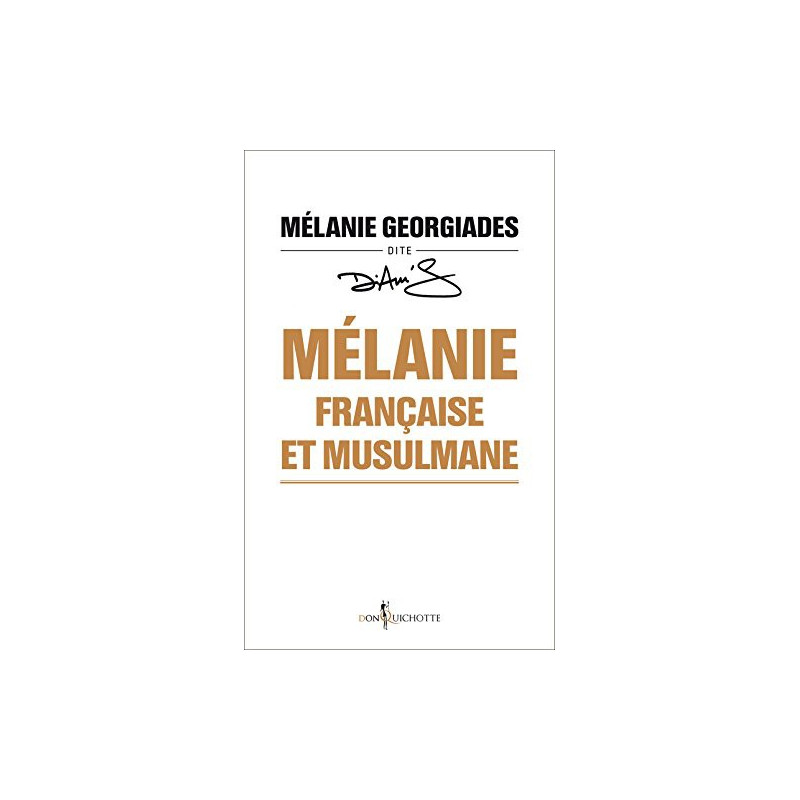Mélanie, française et musulmane,(format poche) de Mélanie Georgiades dite Diam's