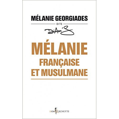 Mélanie, French and Muslim, (pocket format) by Mélanie Georgiades known as Diam's