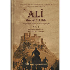 'Ali ibn Abî Tâlîb: His personality and his time, by Dr Ali M. Sallâbi (2 volumes)