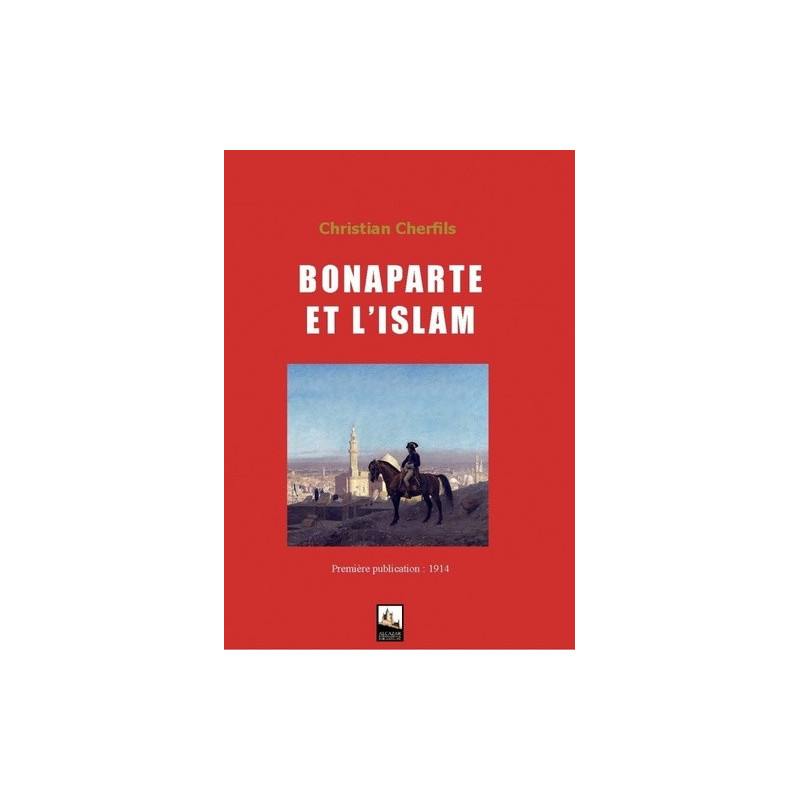 Bonaparte and Islam, by Christian Cherfils