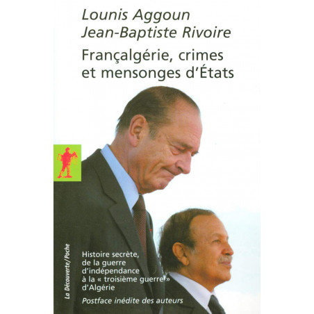 Françalgérie, crimes and lies of States according to Lounis AGGOUN