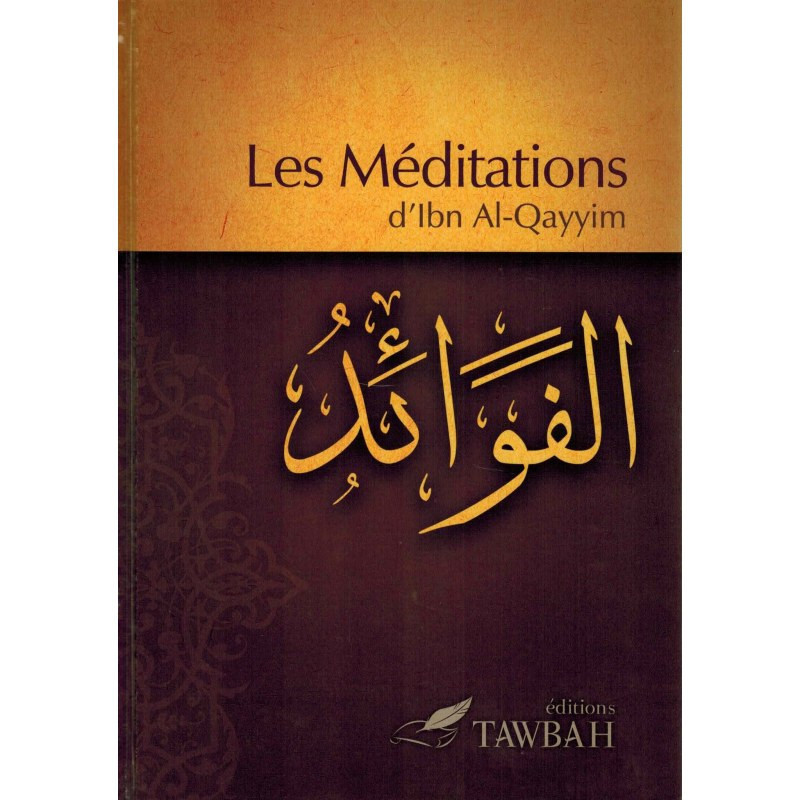 The Meditations, by Ibn Al-Qayyim (3rd edition)