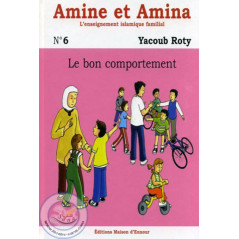 Amine et Amina 6 - le bon comportement sur Librairie Sana