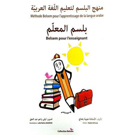 Méthode Belsem pour l'apprentissage de la langue arabe- Belsem pour l'enseignant