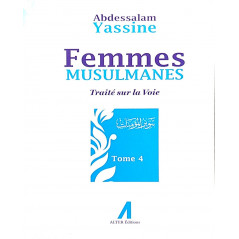النساء المسلمات: رسالة في الطريق لعبد السلام ياسين (المجلد 4)