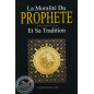 The Morality of the Prophet and His Tradition