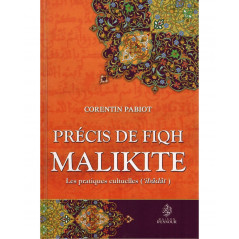 Précis de Fiqh Malikite: Les pratiques cultuelles ('ibâdât), de Corentin Pabiot