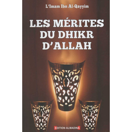The merits of the dhikr of Allah, by Ibn Al-Qayyim, reviewed by Qassim at-Tahtawi