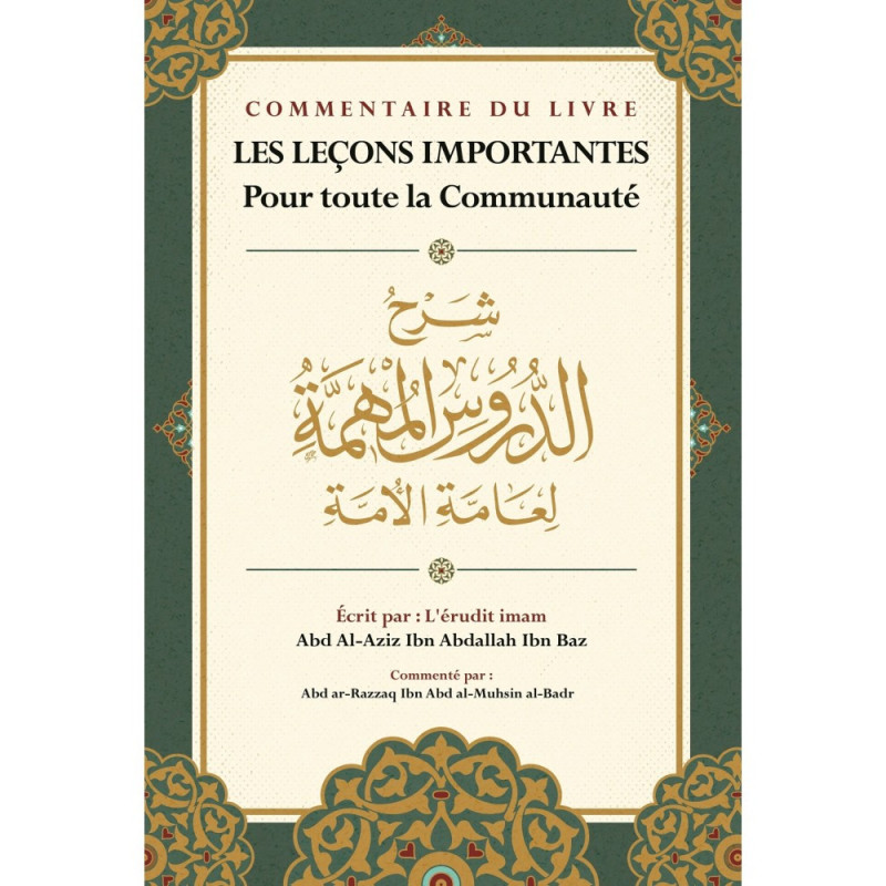 Commentary on the book The important lessons for the whole community, by Ibn Baz, Commented by Abd ar-Razzaq Al-BADR