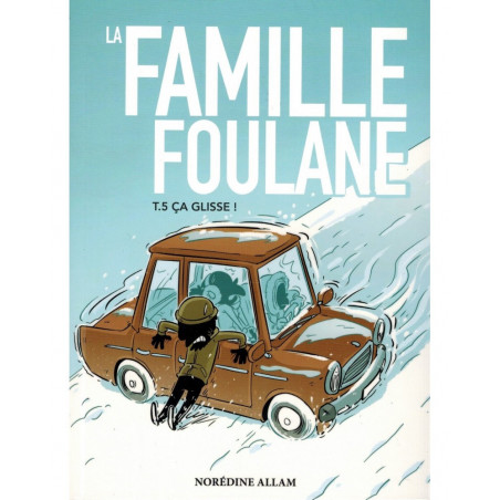 The Foulane Family (Volume 5): It Slips