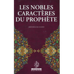 Les nobles caractères du prophète, de Abderrazak Mahri